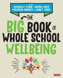 The Big Book of Whole School Wellbeing voorzijde