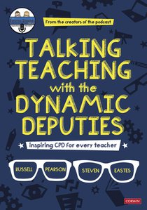 Talking Teaching with the Dynamic Deputies