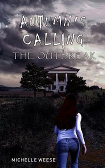 Autumn's Calling: The Outbreak