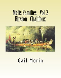Metis Families - Volume 2- Birston - Chalifoux