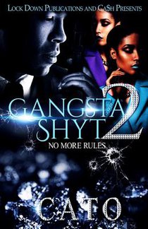 Gangsta Shyt 2: No More Rules