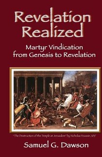 Revelation Realized: Martyr Vindication from Genesis to Revelation