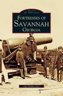 Fortresses of Savannah Georgia