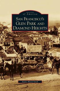 San Francisco's Glen Park and Diamond Heights