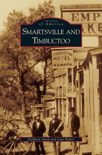Smartsville and Timbuctoo