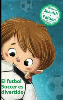 El fútbol Soccer es divertido