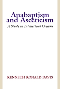 Anabaptism and Asceticism
