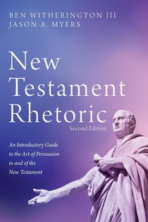 New Testament Rhetoric, Second Edition