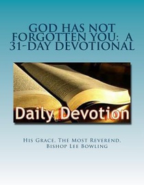 God Has Not Forgotten You: A 31-Day Devotional