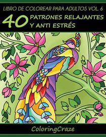 Libro de Colorear para Adultos Volumen 6