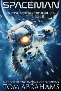 SpaceMan: A Post-Apocalyptic Thriller