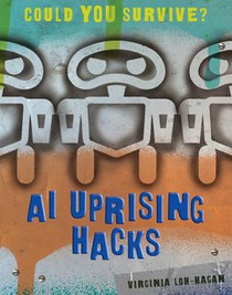 AI Uprising Hacks