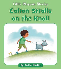 COLTON STROLLS ON THE KNOLL