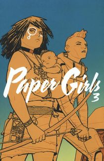 Paper Girls Volume 3