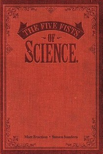 Five Fists of Science (New Edition)