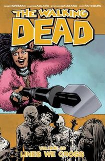 The Walking Dead Volume 29: Lines We Cross