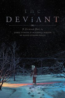 The Deviant Vol. 1
