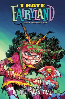 I Hate Fairyland Volume 7 voorzijde