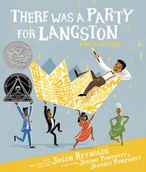 There Was a Party for Langston: (Caldecott Honor & Coretta Scott King Illustrator Honor) voorzijde