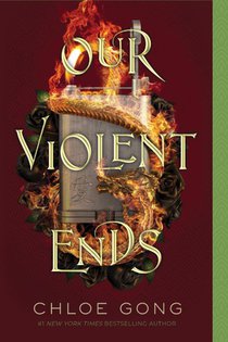 Our Violent Ends