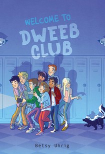 WELCOME TO DWEEB CLUB R/E
