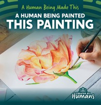 A Human Being Painted This Painting