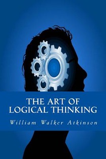 The Art of Logical Thinking