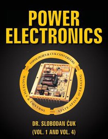 Power Electronics: Topologies, Cuk Converters, Magnetics, Control, State-Space Averaging