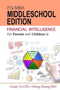 Financial Intelligence For Parents and Children: Middleschool Edition