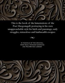This Is the Book of the Lamentations of the Poet Macgonagall