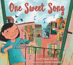 One Sweet Song: (A Rhyming Picture Book about the Power of Music and Community for Kids Ages 3-5)