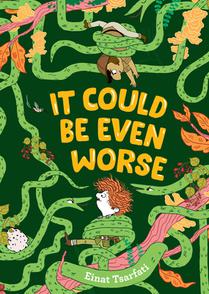 It Could Be Even Worse