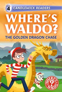 Where's Waldo? the Golden Dragon Chase: Early Reader
