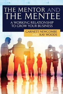 The Mentor and The Mentee: A Working Relationship to Grow Your Business