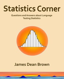 Statistics Corner: Questions and answers about language testing statistics