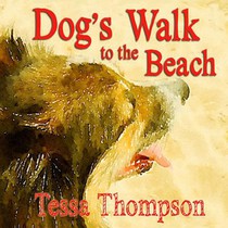 Dog's Walk to the Beach: Beautifully Illustrated Rhyming Picture Book - Bedtime Story For Young Children (Dog's Walk Series 2)