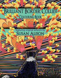 Brilliant Border Collies! A dog lover's colouring book