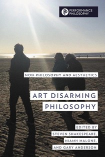 Art Disarming Philosophy
