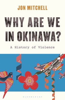 Why are we in Okinawa?
