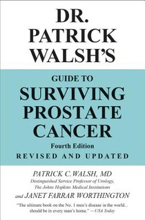 Dr. Patrick Walsh's Guide to Surviving Prostate Cancer (Fourth Edition) voorzijde