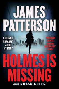 Holmes Is Missing: A Holmes, Margaret & Poe Mystery