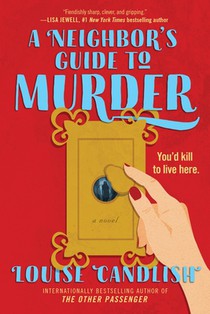 A Neighbor's Guide to Murder
