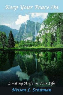 Keep Your Peace On: Limiting Strife in Your Life