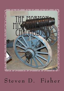 The Mormon Missouri War Chronology