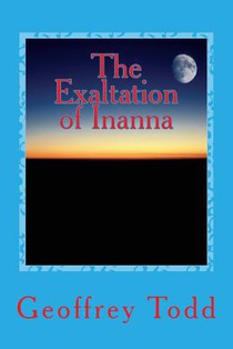 The Exaltation of Inanna: A Play in One Act