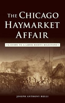The Chicago Haymarket Affair