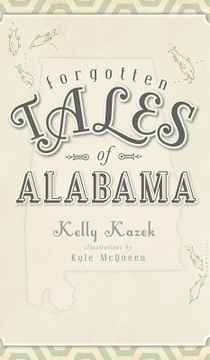 Forgotten Tales of Alabama