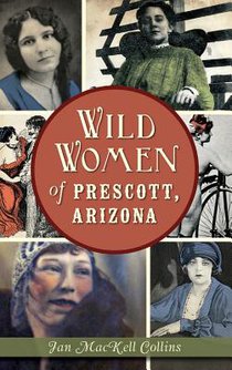 Wild Women of Prescott, Arizona