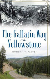 The Gallatin Way to Yellowstone