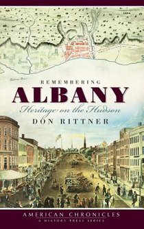 Remembering Albany: Heritage on the Hudson